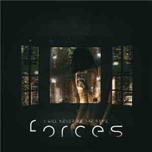 I Will Never Be The Same - Forces download free