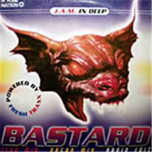 J.A.M. In Deep - Bastard download free