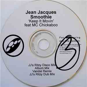 Jean Jacques Smoothie - Keep It Movin download free