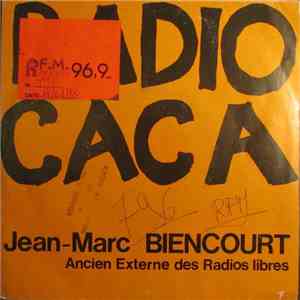 Jean-Marc Biencourt - Radio Caca download free