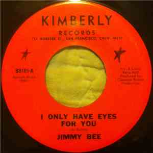 Jimmy Bee - I Only Have Eyes For You download free