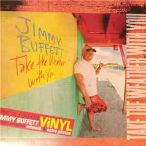 Jimmy Buffett - Take The Weather With You download free