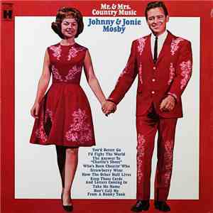 Johnny & Jonie Mosby - Mr. & Mrs. Country Music download free