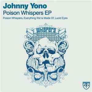 Johnny Yono - Poison Whispers EP download free
