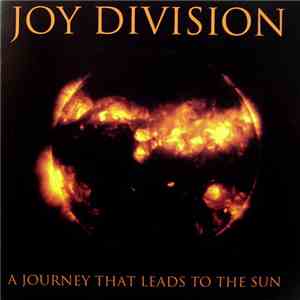 Joy Division - A Journey That Leads To The Sun download free