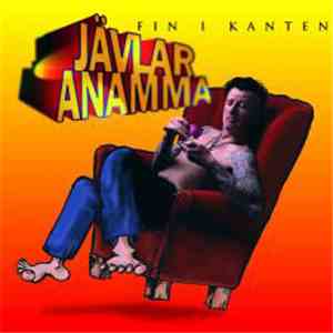 Jävlaranamma - Fin I Kanten download free