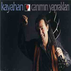 Kayahan - Canımın Yaprakları download free