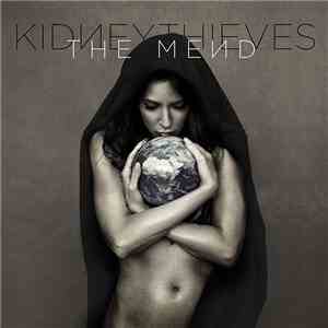Kidneythieves - The Mend download free