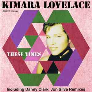 Kimara Lovelace - These Times download free