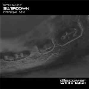 Kiyoi & Eky - Silverdown download free