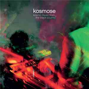 Kosmose - Kosmic Music From The Black Country download free