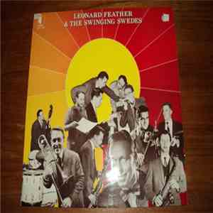 Leonard Feather & The Swinging Swedes - Leonard Feather & The Swinging Swedes download free