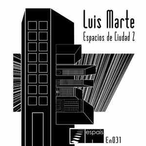 Luis Marte - Espacios De Ciudad 2 download free