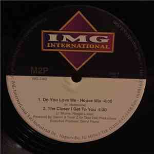 M2P - Do You Love Me download free