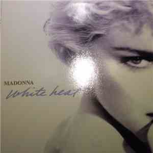 Madonna - White Heat download free