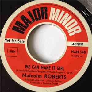Malcolm Roberts - We Can Make It Girl / If Dreams Came True download free