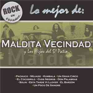 Maldita Vecindad y Los Hijos Del 5to. Patio - Lo Mejor De: Maldita Vecindad y Los Hijos Del 5to. Patio download free