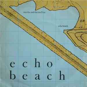 Martha And The Muffins - Echo Beach download free
