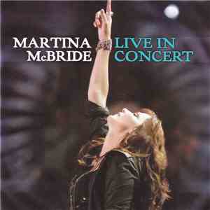 Martina McBride - Live In Concert download free