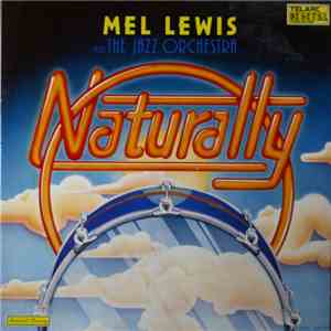 Mel Lewis And The Jazz Orchestra - Naturally download free