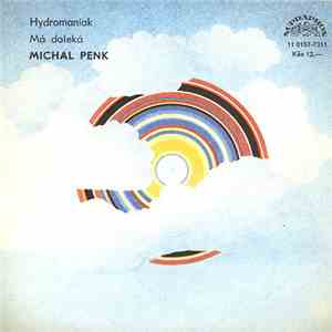 Michal Penk - Hydromaniak / Má Daleká download free