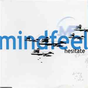Mindfeel - Hesitate download free