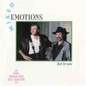 Mixed Emotions - Just For You download free