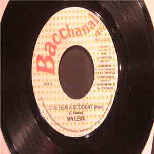 Mr Lexx - Give Dem A Scoobay download free