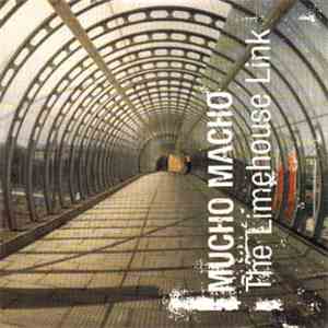 Mucho Macho - The Limehouse Link download free