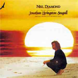 Neil Diamond - Jonathan Livingston Seagull (Original Motion Picture Sound Track) download free