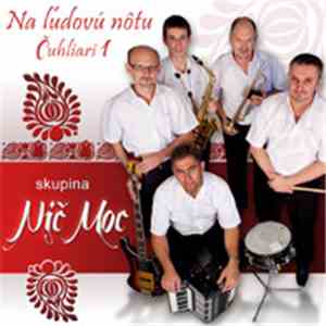 Nič Moc - Na Ľudovú Nôtu (Čuhliari 1) download free