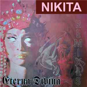 Nikita  - Eterna Divina (Remixes) download free