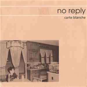 No Reply  - Carte Blanche download free