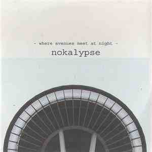 Nokalypse - Where Avenues Meet At Night download free