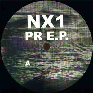 NX1 - PR E.P. download free