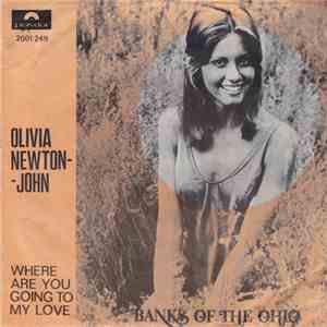 Olivia Newton-John - Banks Of The Ohio download free