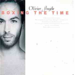 Olivier Angèle - Boxing The Time download free