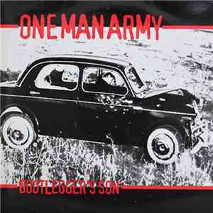 One Man Army  - Bootlegger's Son download free