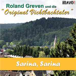 Original Vichtbachtaler, Roland Greven - Sarina, Sarina download free