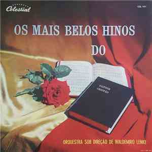 Orquestra Celestial - Os Mais Belos Hinos Do Cantor Cristão download free