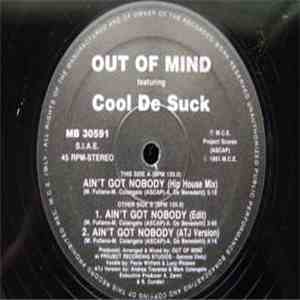 Out Of Mind  Featuring Cool De Suck - Ain't Got Nobody download free