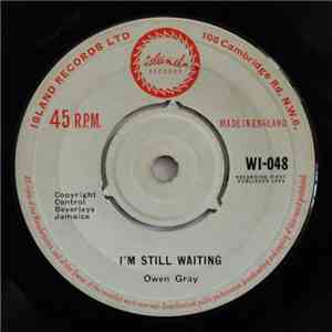 Owen Gray - I'm Still Waiting / I Can't Go On download free