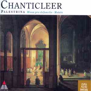 Palestrina, Chanticleer - Missa Pro Defunctis / Motets download free