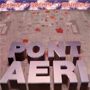 Pastis ▽ Buenri ▽ Skudero - Pont Aeri - Pont Aeri download free