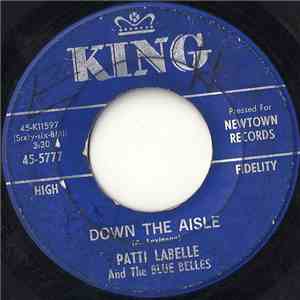 Patti LaBelle And The Blue Belles - Down The Aisle (Wedding Song) / C'Est La Vie (So Goes Life) download free