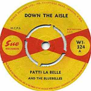 Patti Labelle And The Bluebelles - Down The Aisle / C'Est La Vie download free