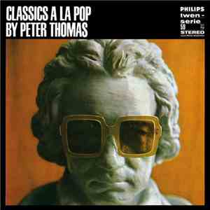 Peter Thomas - Classics A La Pop download free