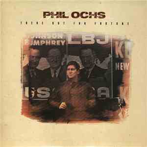Phil Ochs - There But For Fortune download free