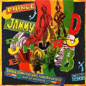 Prince Jammy With Sly & Robbie / Black Uhuru - Uhuru In Dub download free