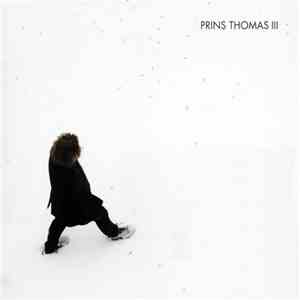 Prins Thomas - Prins Thomas III download free